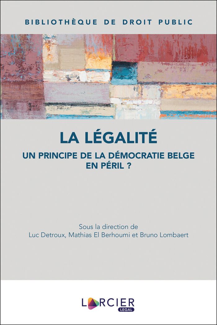 Couverture du livre « LA LEGALITE » de Luc Detroux, librairie Les Contes Infusés à Corte