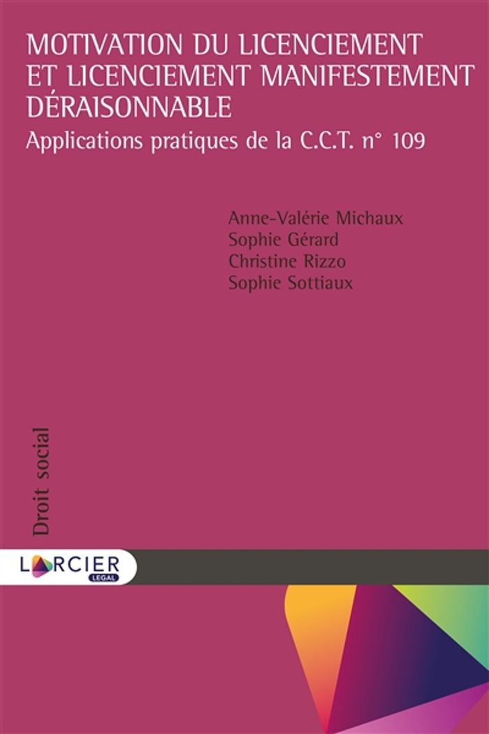 Couverture du livre « MOTIVATION DU LICENCIEMENT ET LICENCIEMENT MANIFESTEMENT DERAISONNABLE - APPLICATIONS PRATIQUES DE L » de Gerard/michaux/rizzo, librairie Les Contes Infusés à Corte