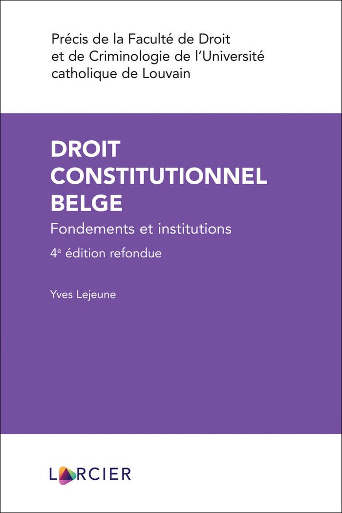 Couverture du livre « DROIT CONSTITUTIONNEL BELGE » de Yves Lejeune, librairie Les Contes Infusés à Corte