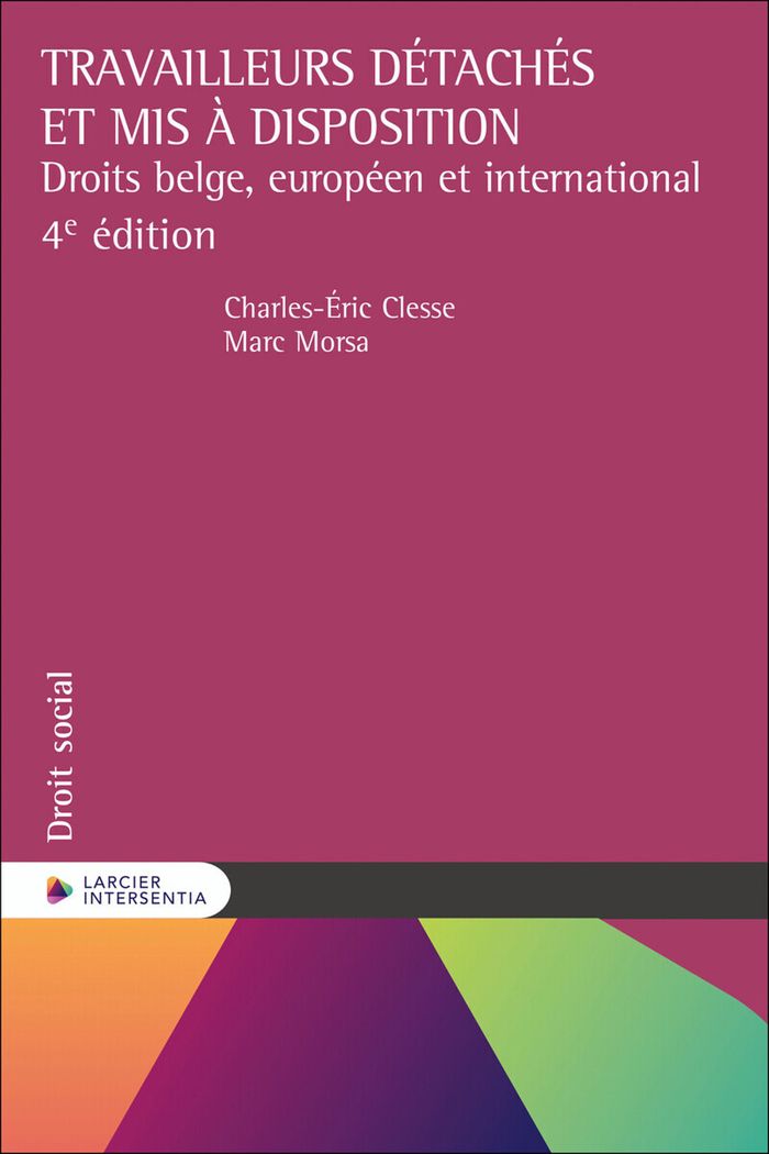 Couverture du livre « Travailleurs détachés et mis à disposition : droits belge, européen et international » de Charles-Éric Clesse, librairie Les Contes Infusés à Corte