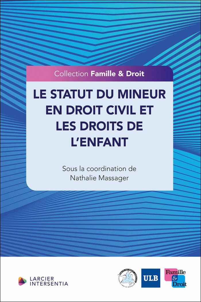 Couverture du livre « LE STATUT DU MINEUR EN DROIT CIVIL ET LES DROITS DE L'ENFANT » de Nathalie Massager, librairie Les Contes Infusés à Corte
