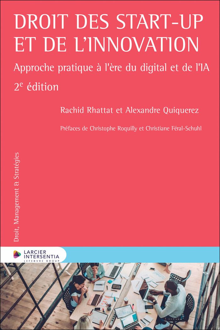 Couverture du livre « Droit des start-up et de l'innovation : approche pratique à l'ère du digital et de l'IA » de Rachid Rhattat, librairie Les Contes Infusés à Corte