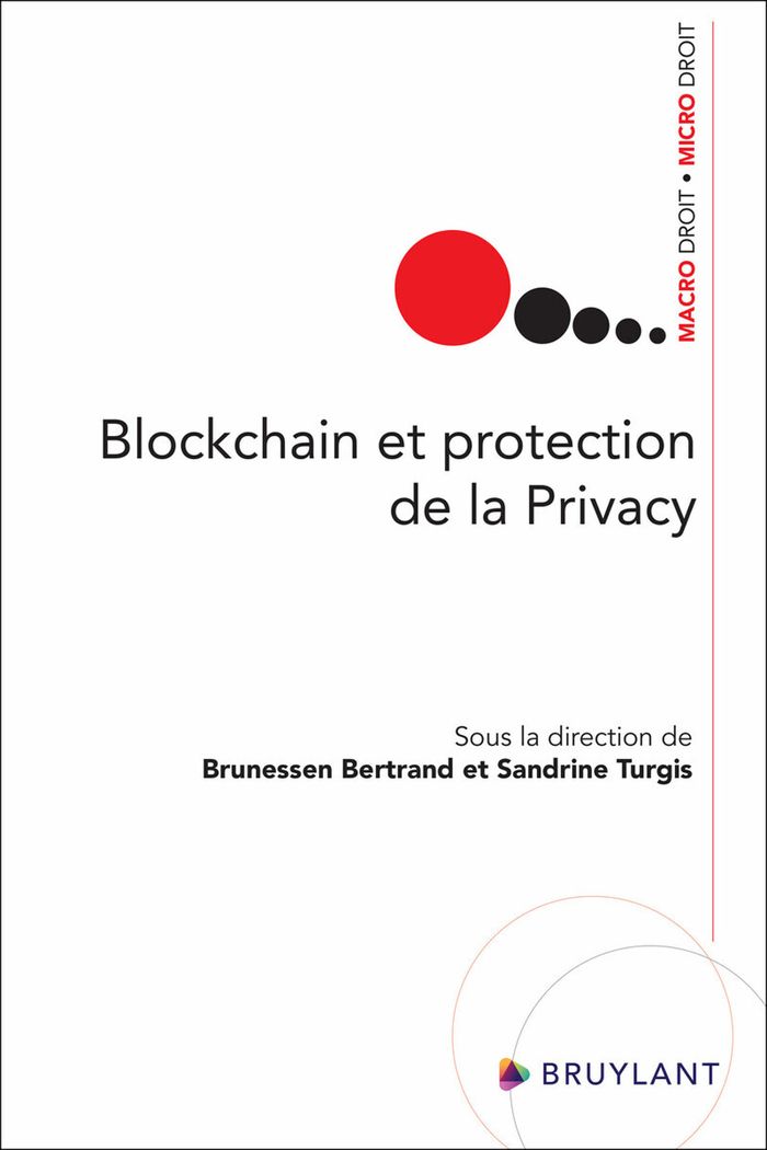 Couverture du livre « Blockchain et protection de la privacy » de Brunessen Bertrand, librairie Les Contes Infusés à Corte