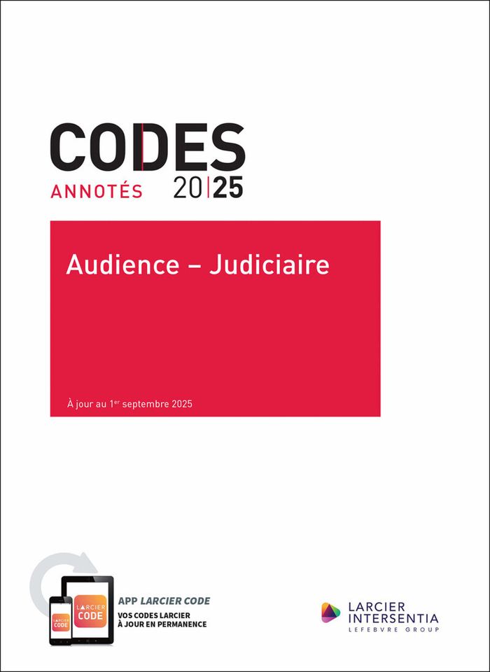 Couverture du livre « Audience, judiciaire : code judiciaire, langues en matière judiciaire, tarifs civils, droit judiciaire européen et international » de Belgique, librairie Les Contes Infusés à Corte