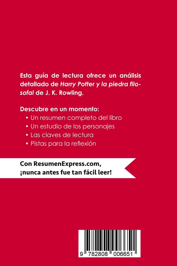 Quatrième de couverture de « HARRY POTTER Y LA PIEDRA FILOSOFAL DE J. K. ROWLING (GUIA DE LECTURA) - RESUMEN Y ANALISIS COMPLETO »