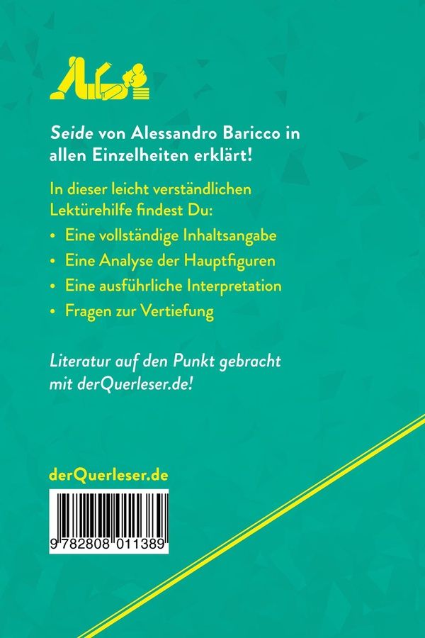 Quatrième de couverture de « SEIDE VON ALESSANDRO BARICCO (LEKTUREHILFE) - DETAILLIERTE ZUSAMMENFASSUNG, PERSONENANALYSE UND INTE »