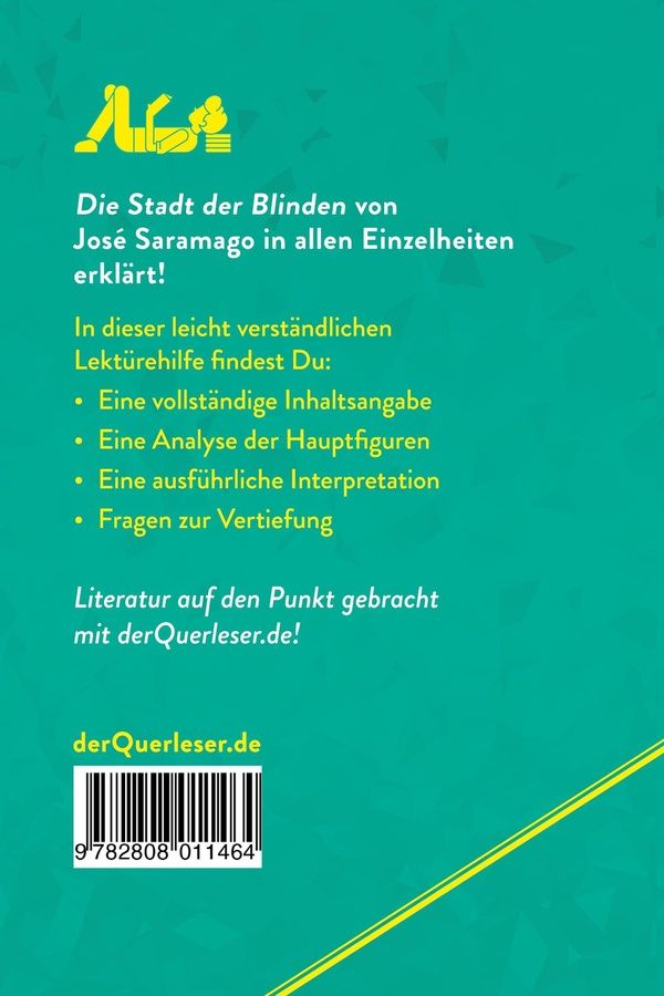 Quatrième de couverture de « DIE STADT DER BLINDEN VON JOSE SARAMAGO (LEKTUREHILFE) - DETAILLIERTE ZUSAMMENFASSUNG, PERSONENANALY »
