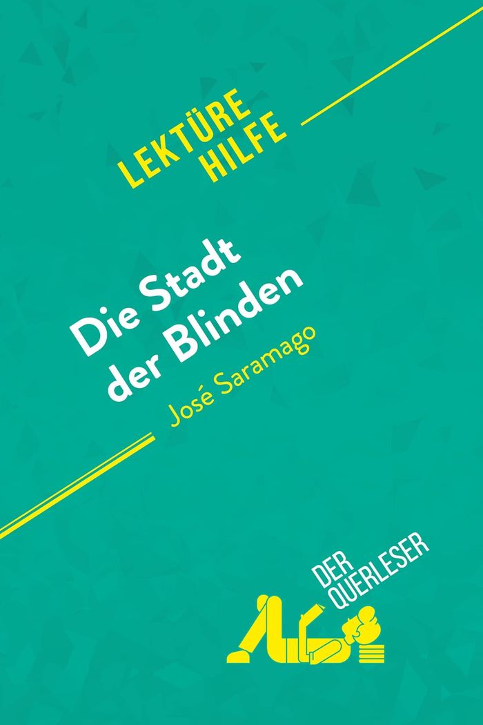 Couverture du livre « DIE STADT DER BLINDEN VON JOSE SARAMAGO (LEKTUREHILFE) - DETAILLIERTE ZUSAMMENFASSUNG, PERSONENANALY » de Dejonghe Danny, librairie Les Contes Infusés à Corte