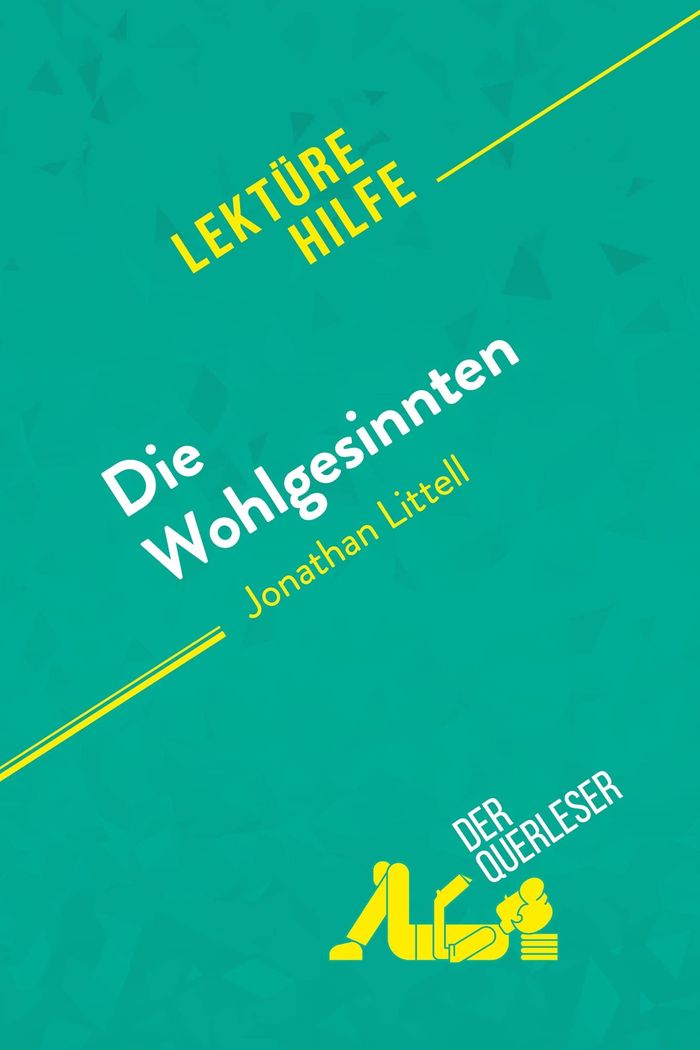 Couverture du livre « DIE WOHLGESINNTEN VON JONATHAN LITTELL (LEKTUREHILFE) - DETAILLIERTE ZUSAMMENFASSUNG, PERSONENANALYS » de Graulich Tram-Bach, librairie Les Contes Infusés à Corte