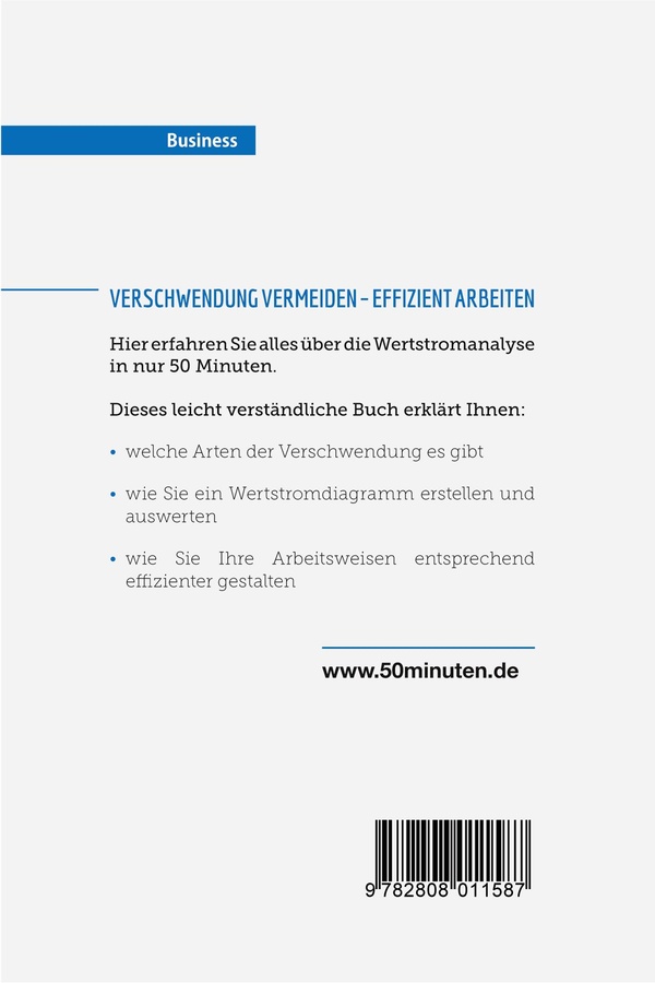 Quatrième de couverture de « DIE WERTSTROMANALYSE - WERTKETTEN METHODISCH DARSTELLEN »