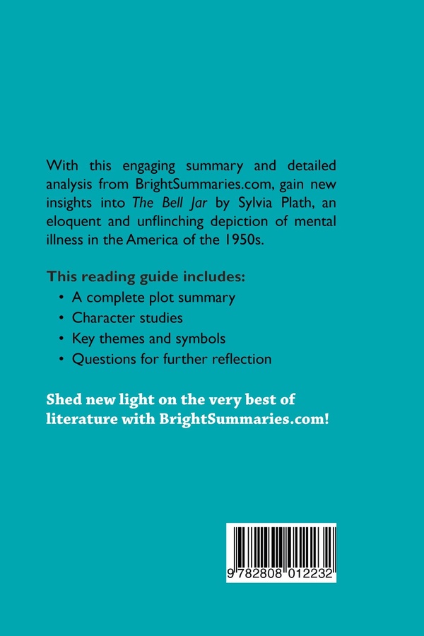 Quatrième de couverture de « THE BELL JAR BY SYLVIA PLATH (BOOK ANALYSIS) - DETAILED SUMMARY, ANALYSIS AND READING GUIDE »