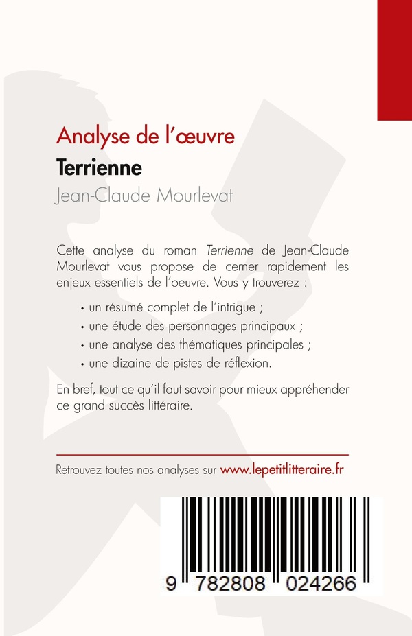 Quatrième de couverture de « TERRIENNE DE JEAN-CLAUDE MOURLEVAT (ANALYSE DE L'OEUVRE) - RESUME COMPLET ET ANALYSE DETAILLEE DE L' »