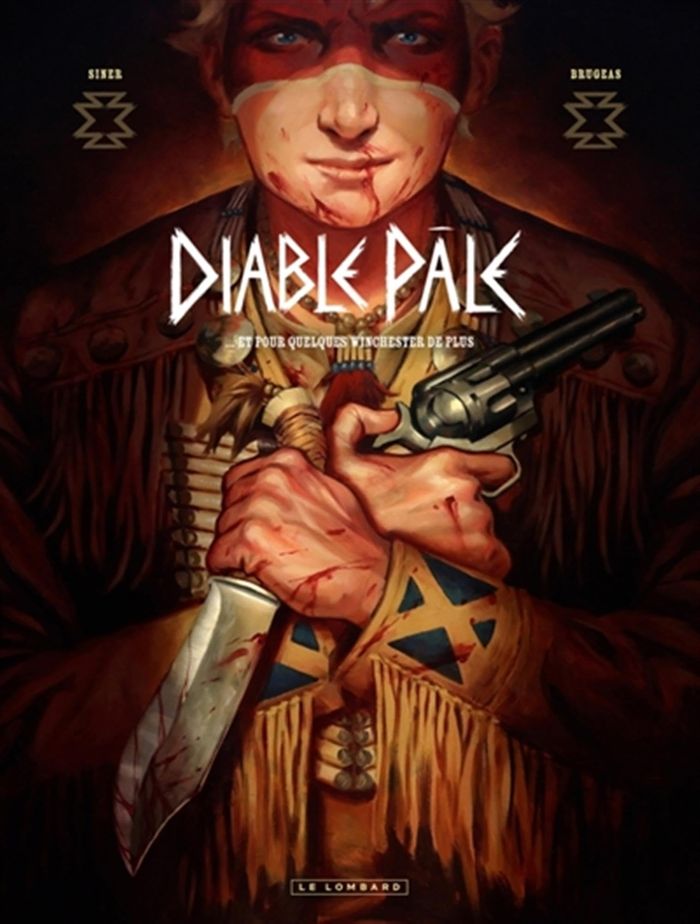 Couverture du livre « Diable pâle... : et pour quelques Winchester de plus » de Brugeas, librairie Les Contes Infusés à Corte