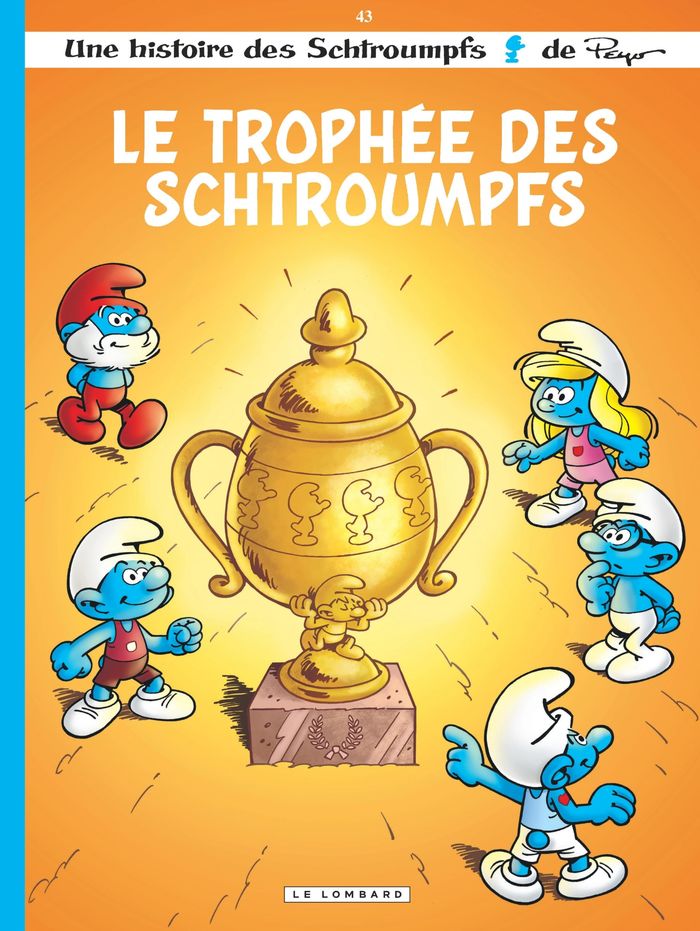 Couverture du livre « LES SCHTROUMPFS LOMBARD - TOME 43 - LE TROPHEE DES SCHTROUMPFS » de Dubuisson/borecki, librairie Les Contes Infusés à Corte
