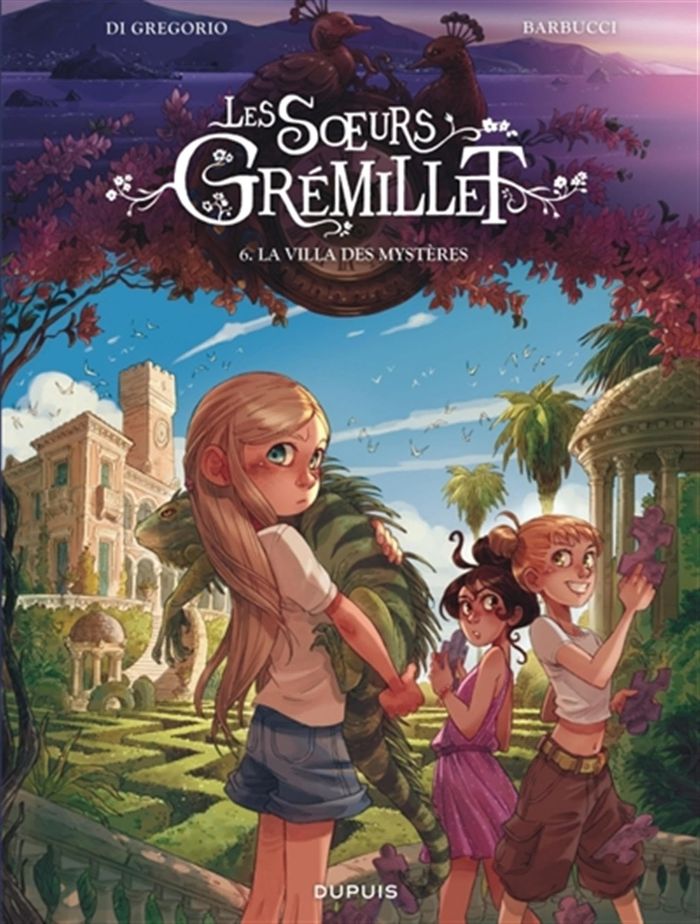 Couverture du livre « LES SOEURS GREMILLET - TOME 6 - LA VILLA DES MYSTERES », librairie Les Contes Infusés à Corte