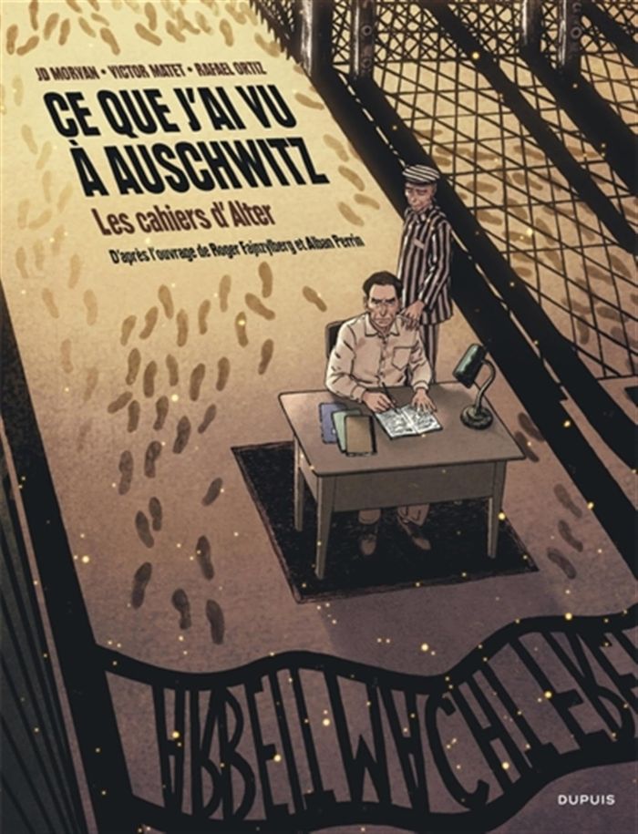 Couverture du livre « CE QUE J'AI VU A AUSCHWITZ - LES CAHIERS D'ALTER » de Jdmorvan/matet/ortiz, librairie Les Contes Infusés à Corte