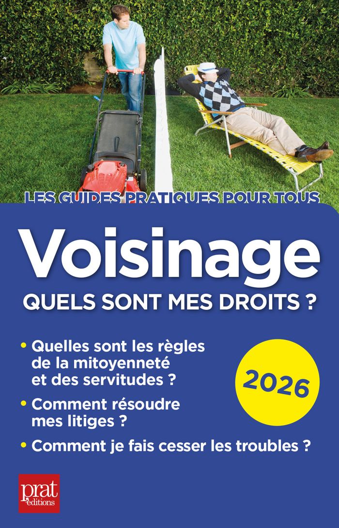 Couverture du livre « Voisinage, quels sont mes droits ? 2026 », librairie Les Contes Infusés à Corte