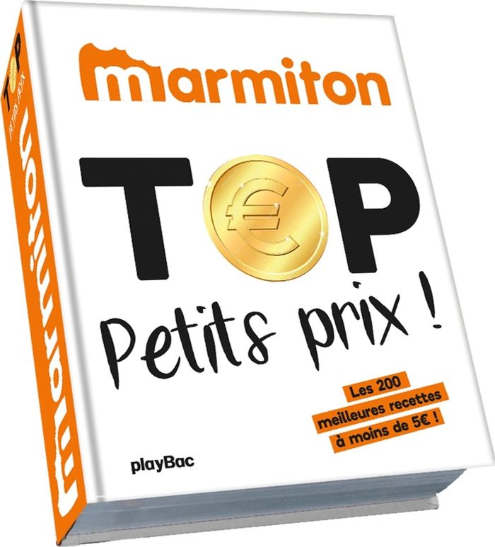 Couverture du livre « Top petits prix ! : 200 recettes entre 1€ et 5€ par personne ! » de Marmiton, librairie Les Contes Infusés à Corte