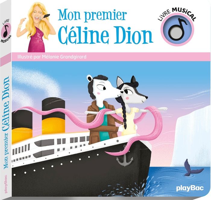 Couverture du livre « LIVRE MUSICAL - MON PREMIER CELINE DION - AUDIO » de Melanie Grandgirard, librairie Les Contes Infusés à Corte