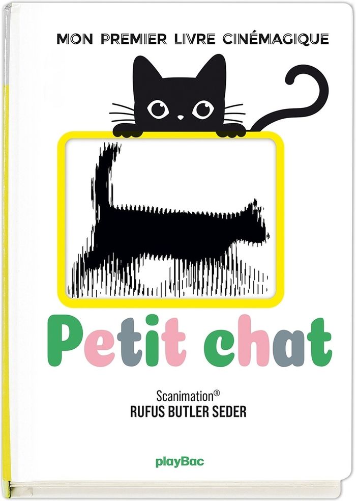 Couverture du livre « PETIT CHAT - MON PREMIER LIVRE CINEMAGIQUE » de Butler Seder Rufus, librairie Les Contes Infusés à Corte