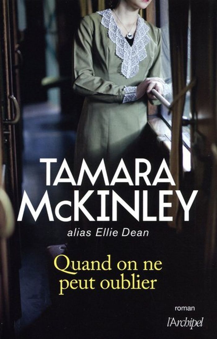 Couverture du livre « Quand on ne peut oublier » de Tamara McKinley, librairie Les Contes Infusés à Corte