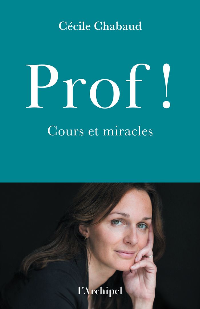 Couverture du livre « Prof ! : cours et miracles », librairie Les Contes Infusés à Corte