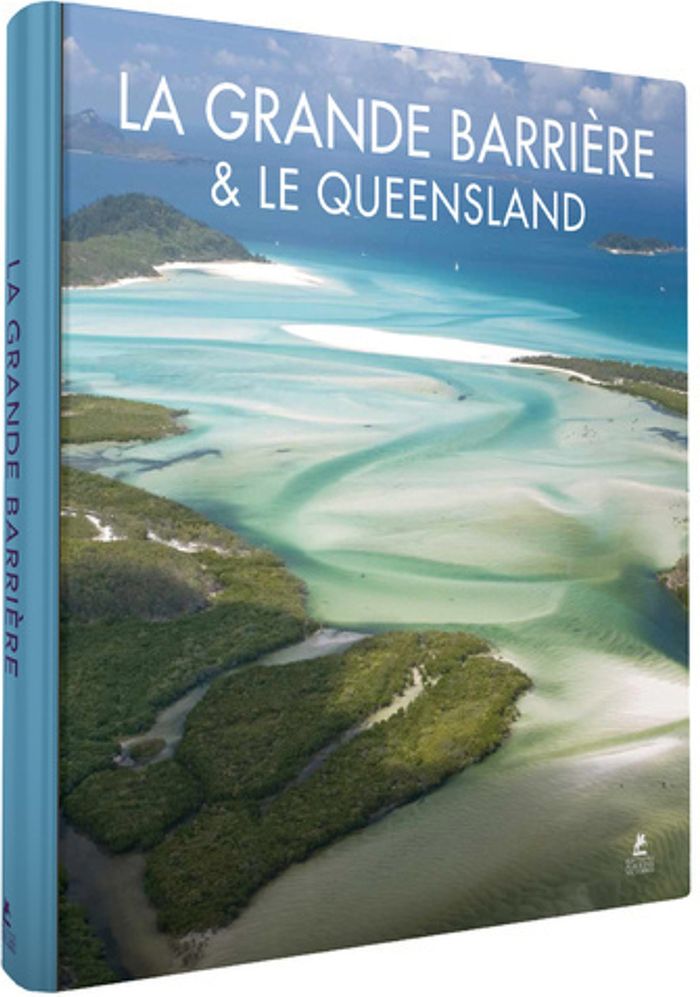 Couverture du livre « LA GRANDE BARRIERE ET LE QUEENSLAND », librairie Les Contes Infusés à Corte