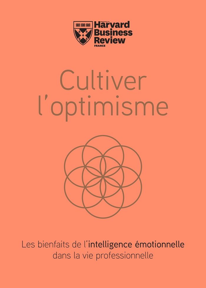 Couverture du livre « Cultiver l'optimisme » de [articles publiés par la] "Harvard business review France", librairie Les Contes Infusés à Corte