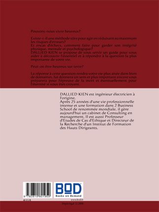 Quatrième de couverture de « LA DEMARCHE ETHIQUE - OU LES CLES DU BONHEUR HUMAIN - ILLUSTRATIONS, COULEUR »