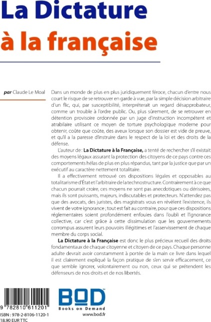 Quatrième de couverture de « LA DICTATURE A LA FRANCAISE »