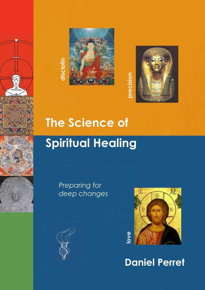 Couverture du livre « THE SCIENCE OF SPIRITUAL HEALING - PREPARING FOR DEEP CHANGES TO COME », librairie Les Contes Infusés à Corte