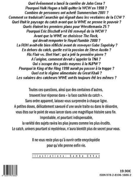Quatrième de couverture de « LA FACE CACHEE DU CATCH - RING, COULISSES & BUSINESS - ILLUSTRATIONS, COULEUR »