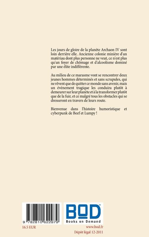 Quatrième de couverture de « BEEF ET LUMPY - OU COMMENT UNE BRUTE ET UN VOLEUR DEVINRENT LES MAITRES D'ARCHAON IV »