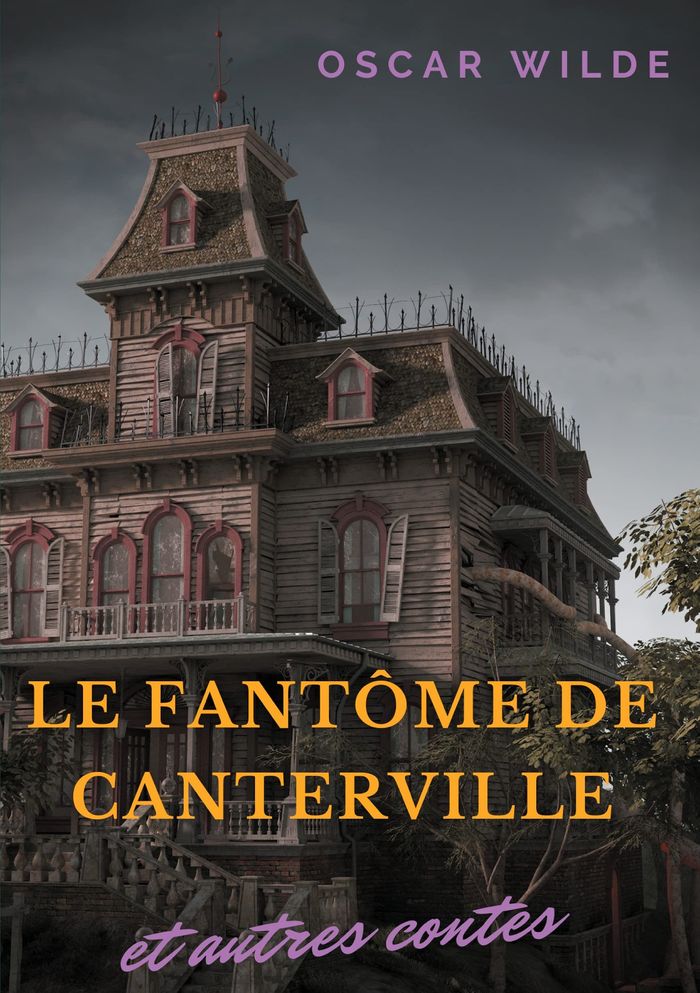 Couverture du livre « Le fantôme de Canterville et autres contes » de Oscar Wilde, librairie Les Contes Infusés à Corte
