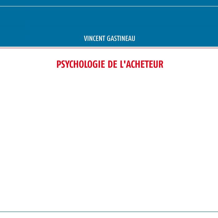 Couverture du livre « PSYCHOLOGIE DE L'ACHETEUR », librairie Les Contes Infusés à Corte