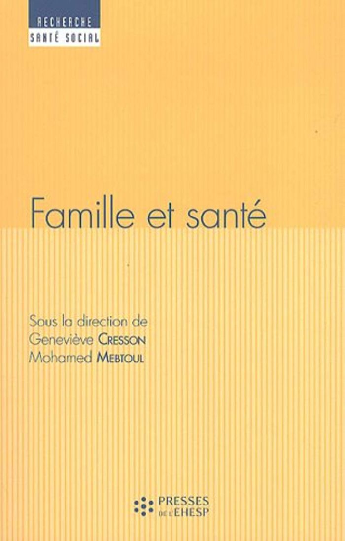 Couverture du livre « FAMILLE ET SANTE » de Cresson/mebtoul, librairie Les Contes Infusés à Corte