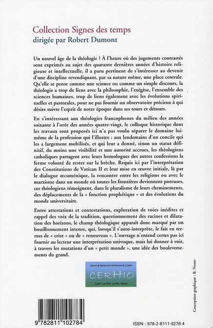 Quatrième de couverture de « NOUVEL AGE DE LA THEOLOGIE ? 1965-1980 (UN). COLLOQUE DE MONTPELLIER, JUIN 2007 »