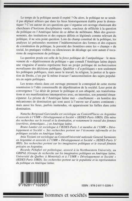 Quatrième de couverture de « PENSER LE POLITIQUE EN AMERIQUE LATINE. LA RECREATION DES ESPACES ET DES FORMES DU POLITIQUE »