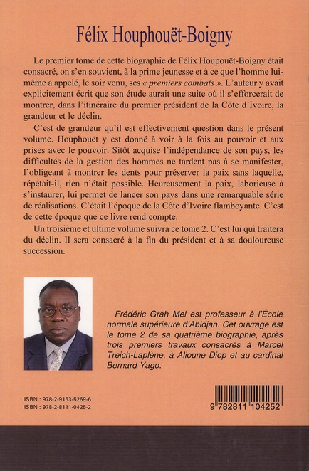 Quatrième de couverture de « FELIX HOUPHOUET-BOIGNY. L'EPREUVE DU POUVOIR »
