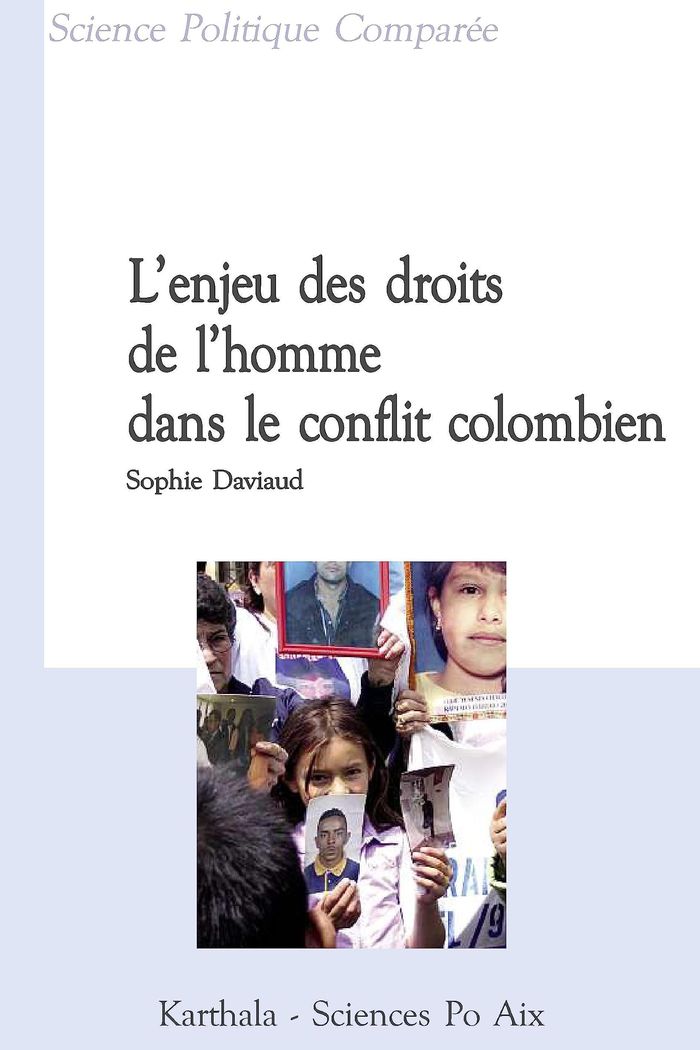 Couverture du livre « L'ENJEU DES DROITS DE L'HOMME DANS LE CONFLIT COLOMBIEN » de Sophie Daviaud, librairie Les Contes Infusés à Corte