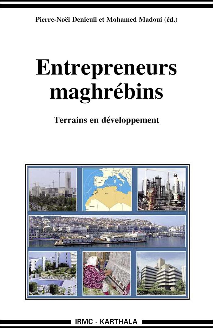 Couverture du livre « ENTREPRENEURS MAGHREBINS. TERRAINS EN DEVELOPPEMENT » de Xxx, librairie Les Contes Infusés à Corte