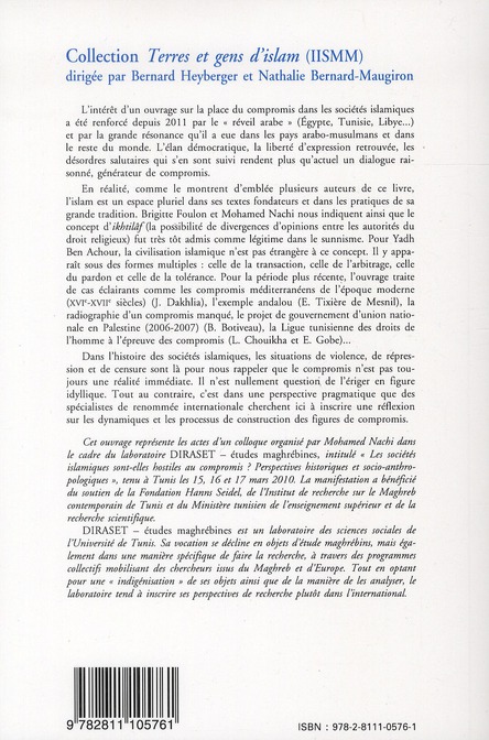 Quatrième de couverture de « FIGURES DU COMPROMIS DANS LES SOCIETES ISLAMIQUES (LES) »