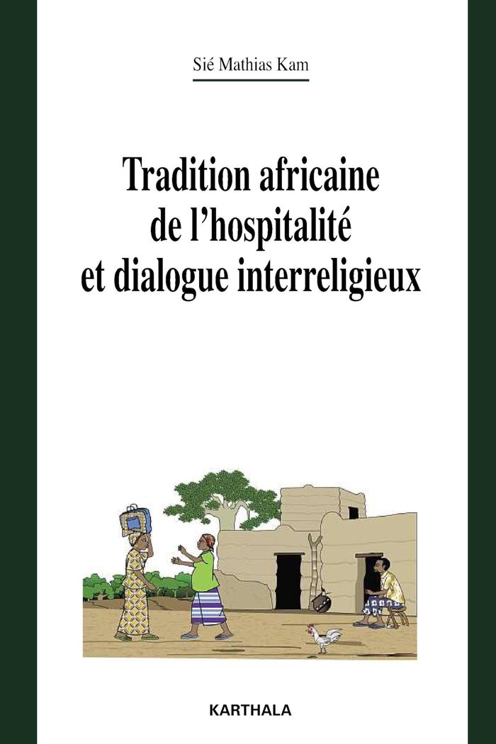 Couverture du livre « TRADITION AFRICAINE DE L'HOSPITALITE ET DIALOGUE INTERRELIGIEUX » de Xxx, librairie Les Contes Infusés à Corte