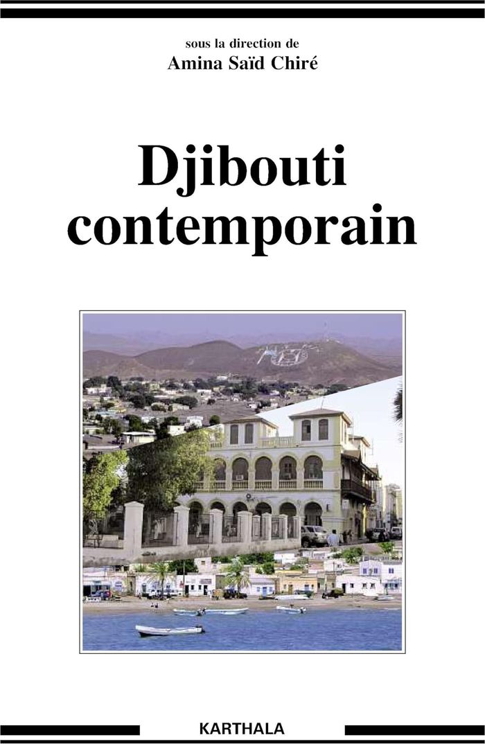 Couverture du livre « DJIBOUTI CONTEMPORAIN » de Said Chire Amina, librairie Les Contes Infusés à Corte