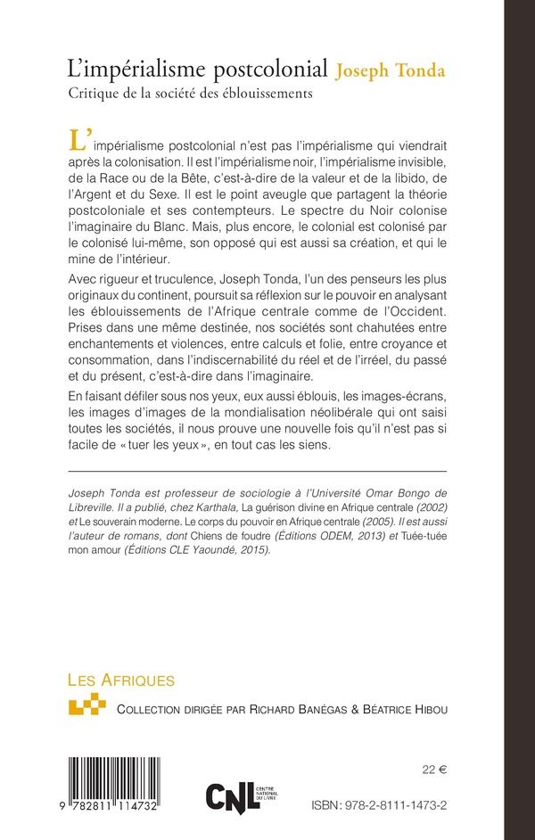 Quatrième de couverture de « L'IMPERIALISME POSTCOLONIAL. CRITIQUE DE LA SOCIETE DES EBLOUISSEMENTS »