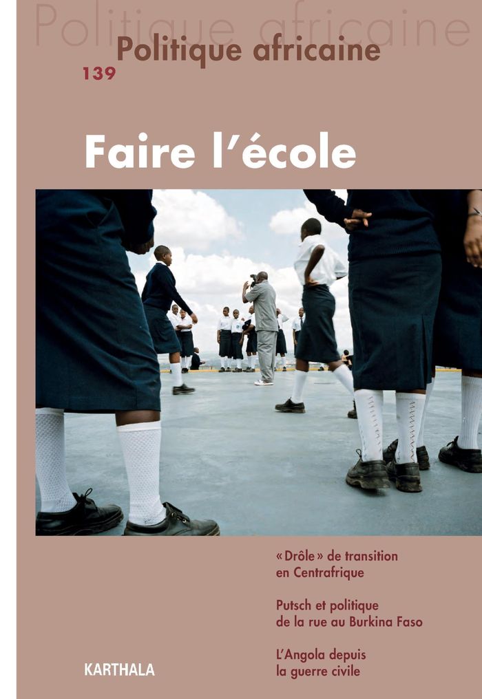 Couverture du livre « POLITIQUE AFRICAINE N-139. FAIRE L'ECOLE », librairie Les Contes Infusés à Corte