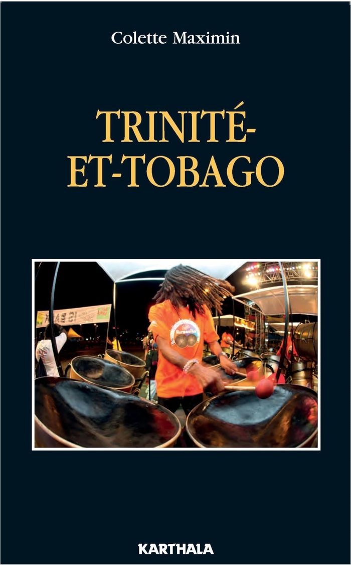 Couverture du livre « Trinité-et-Tobago : la Caraïbe en miniature », librairie Les Contes Infusés à Corte