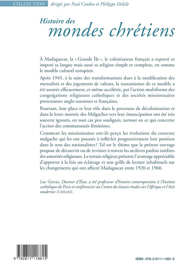 Quatrième de couverture de « LES MISSIONNAIRES FACE AU NATIONALISME A MADAGASCAR. PARCOURS ET ENJEUX (1920-1960) »
