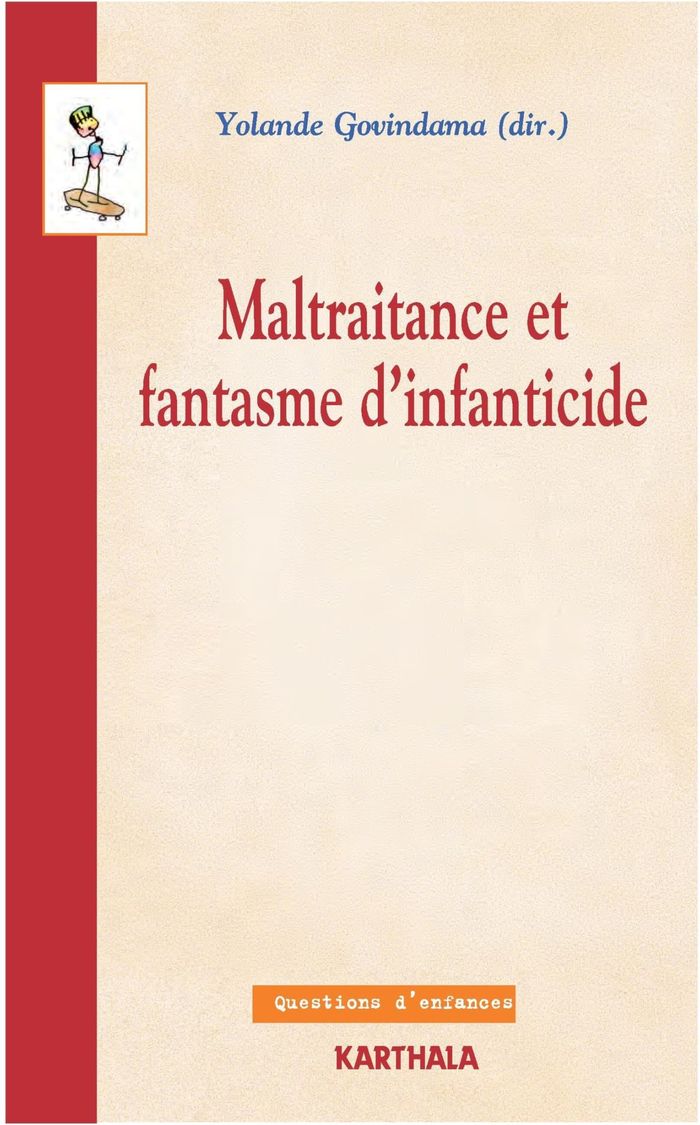 Couverture du livre « MALTRAITANCE ET FANTASME D'INFANTICIDE » de Xxx, librairie Les Contes Infusés à Corte