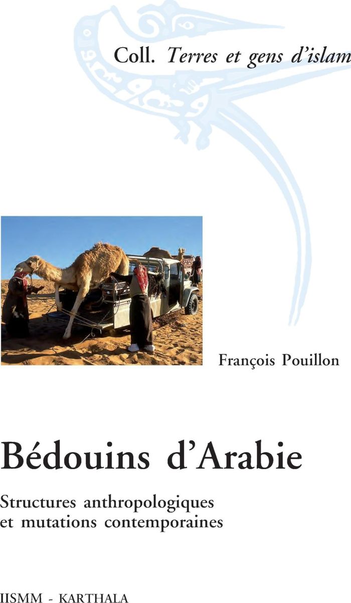 Couverture du livre « BEDOUINS D'ARABIE. STRUCTURES ANTHROPOLOGIQUES ET MUTATIONS CONTEMPORAINES » de Xxx, librairie Les Contes Infusés à Corte